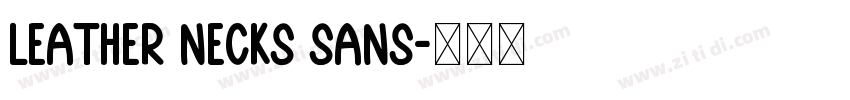 Leather Necks Sans字体转换